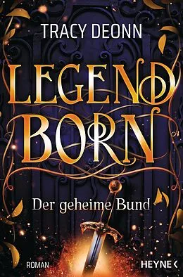 E-Book (epub) Legendborn - Der geheime Bund von Tracy Deonn