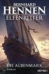 E-Book (epub) Die Albenmark von Bernhard Hennen