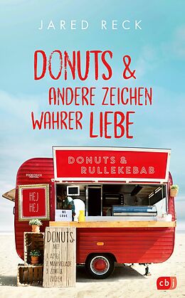 E-Book (epub) Donuts und andere Zeichen wahrer Liebe von Jared Reck