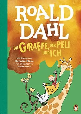 E-Book (epub) Die Giraffe, der Peli und ich von Roald Dahl