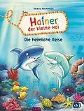 E-Book (epub) Hainer der kleine Hai - Die heimliche Reise von Teresa Hochmuth