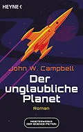 E-Book (epub) Der unglaubliche Planet von John W. Campbell