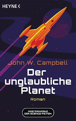 E-Book (epub) Der unglaubliche Planet von John W. Campbell