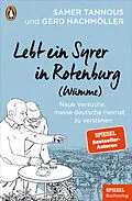 E-Book (epub) Lebt ein Syrer in Rotenburg (Wümme) von Samer Tannous, Gerd Hachmöller