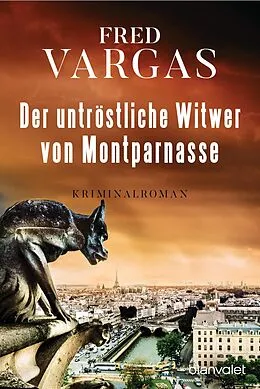 E-Book (epub) Der untröstliche Witwer von Montparnasse von Fred Vargas