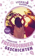 E-Book (epub) Lesen? Gefällt mir! - Fröhliche Freundinnengeschichten von Anne Hertz