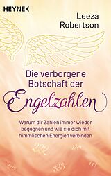 E-Book (epub) Die verborgene Botschaft der Engelzahlen von Leeza Robertson
