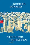 E-Book (epub) Stein und Schatten von Burhan Sönmez