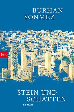 E-Book (epub) Stein und Schatten von Burhan Sönmez