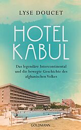 E-Book (epub) Hotel Kabul von Lyse Doucet