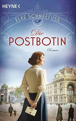 E-Book (epub) Die Postbotin von Elke Schneefuß