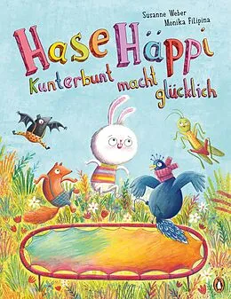 E-Book (epub) Hase Häppi  Kunterbunt macht glücklich von Susanne Weber