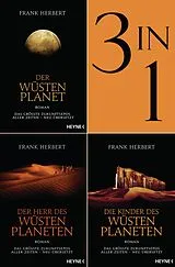 E-Book (epub) Der Wüstenplanet Band 1-3: Der Wüstenplanet / Der Herr des Wüstenplaneten / Die Kinder des Wüstenplaneten (3in1-Bundle) von Frank Herbert