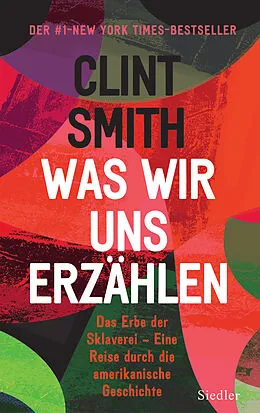 E-Book (epub) Was wir uns erzählen von Clint Smith