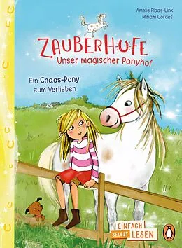 E-Book (epub) Zauberhufe  Unser magischer Ponyhof  Ein Chaos-Pony zum Verlieben von Amelie Plaas-Link