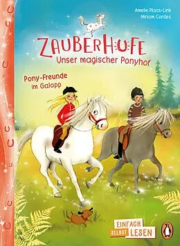 E-Book (epub) Zauberhufe  Unser magischer Ponyhof  Pony-Freunde im Galopp von Amelie Plaas-Link