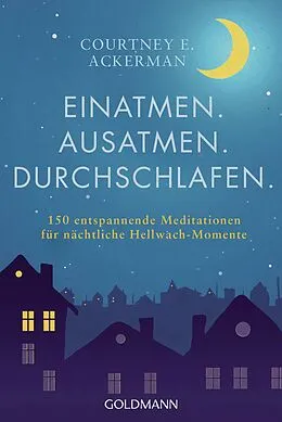 ePUB Einatmen. Ausatmen. Durchschlafen. von Courtney E. Ackerman