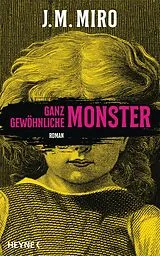 E-Book (epub) Ganz gewöhnliche Monster Dunkle Talente von J. M. Miro