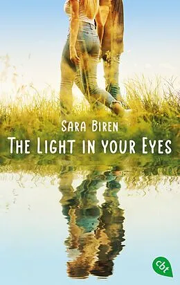 E-Book (epub) The Light in Your Eyes von Sara Biren