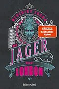 E-Book (epub) Der Jäger von London von Benedict Jacka