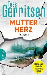 E-Book (epub) Mutterherz von Tess Gerritsen