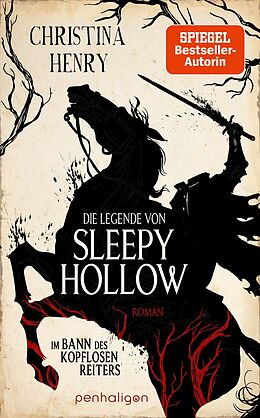 E-Book (epub) Die Legende von Sleepy Hollow - Im Bann des kopflosen Reiters von Christina Henry