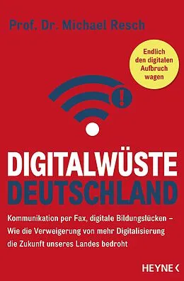 E-Book (epub) Digitalwüste Deutschland von Michael Resch