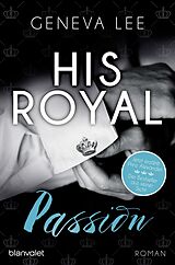 E-Book (epub) His Royal Passion von Geneva Lee