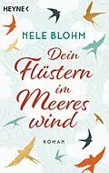 E-Book (epub) Dein Flüstern im Meereswind von Nele Blohm