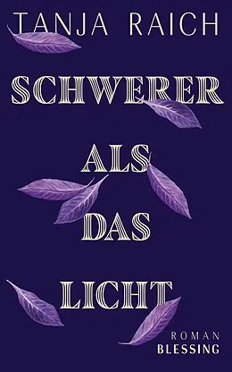 E-Book (epub) Schwerer als das Licht von Tanja Raich