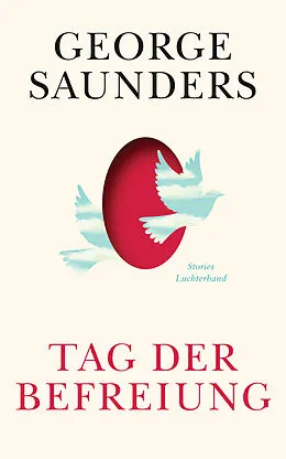 E-Book (epub) Tag der Befreiung von George Saunders