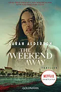 E-Book (epub) The Weekend Away von Sarah Alderson
