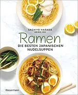 E-Book (epub) Ramen - die besten japanischen Nudelsuppen von Sachiyo Harada