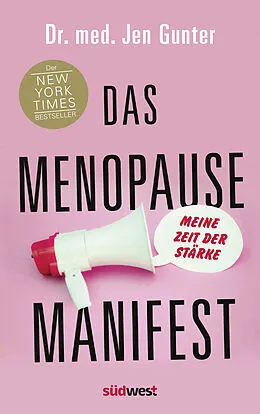 E-Book (epub) Das Menopause Manifest - Meine Zeit der Stärke - DEUTSCHE AUSGABE von Jen Gunter