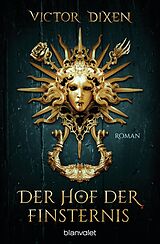 E-Book (epub) Vampyria - Der Hof der Finsternis von Victor Dixen