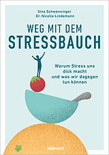 E-Book (epub) Weg mit dem Stressbauch von Sina Schwenninger, Nicolle Lindemann