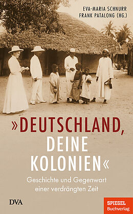 E-Book (epub) Deutschland, deine Kolonien von 