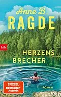 E-Book (epub) Herzensbrecher von Anne B. Ragde