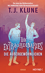 E-Book (epub) The Extraordinaries  Die Außergewöhnlichen von T. J. Klune