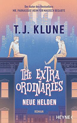 E-Book (epub) The Extraordinaries  Neue Helden von T. J. Klune