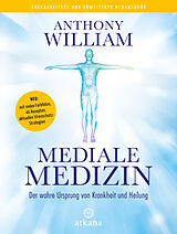 E-Book (epub) Mediale Medizin von Anthony William
