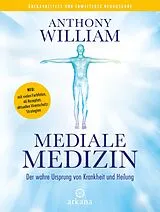 E-Book (epub) Mediale Medizin von Anthony William