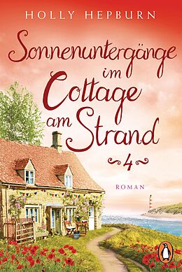 E-Book (epub) Sonnenuntergänge im Cottage am Strand (Teil 4) von Holly Hepburn