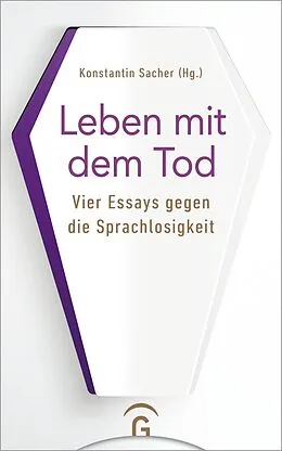 E-Book (epub) Leben mit dem Tod von Anna-Maria Herta Klassen, Konstantin Sacher, Anna Elisabeth Scholz