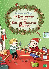 E-Book (epub) Die Erfinderbrüder und die Ratzfatz-Geschenke-Maschine von Johanna von Vogel