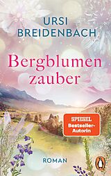 E-Book (epub) Bergblumenzauber von Ursi Breidenbach