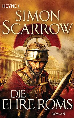 E-Book (epub) Die Ehre Roms von Simon Scarrow