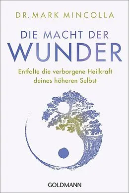 E-Book (epub) Die Macht der Wunder von Mark Mincolla