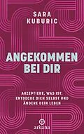 E-Book (epub) Angekommen bei dir von Sara Kuburic