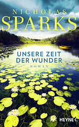 E-Book (epub) Unsere Zeit der Wunder von Nicholas Sparks